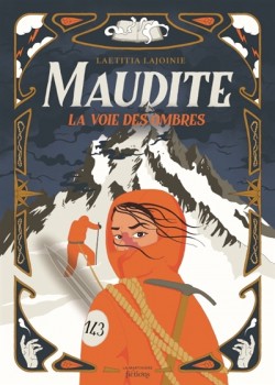 Maudite la voie des ombres