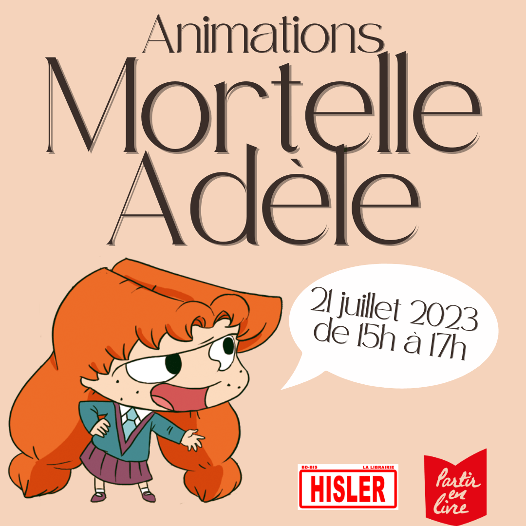 Animation Mortelle Adèle